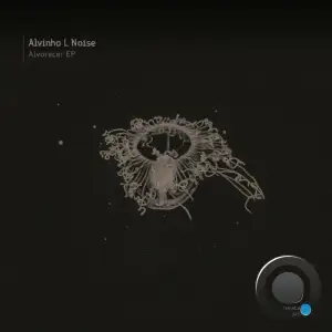  Alvinho L Noise - Alvorecer (2024) 