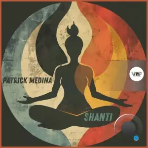  Patrick Medina - Shanti (2024) 