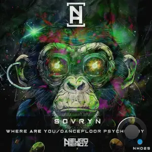  Sovryn - Where Are You / Dancefloor Psychology (2024) 