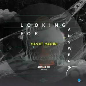  Manjit Makhni - Looking for Answers (2024) 