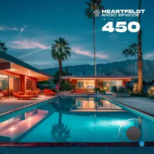  Sam Feldt - Heartfeldt Radio 450 (2024-08-20) 