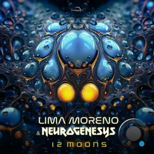  Lima Moreno and Neurogenesys - 12 Moons (2024) 