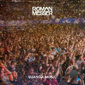  Roman Messer - Suanda Music 447 (2024-08-20) 