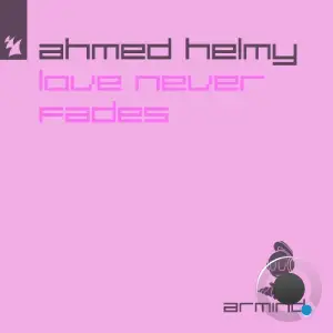  Ahmed Helmy - Love Never Fades (2024) 