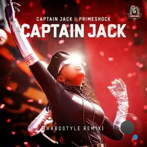  Captain Jack & Primeshock - Captain Jack (Hardstyle Remix) (2024) 