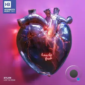  Xylym - Love The Freak (2024) 