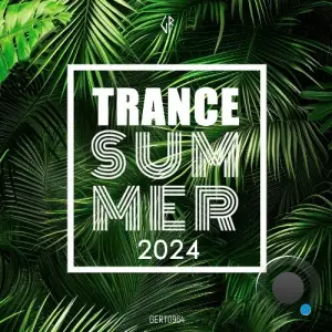  Trance Summer 2024 (2024) 