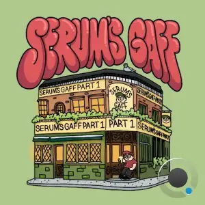  Serum - Serum's Gaff: Part 1 (2024) 