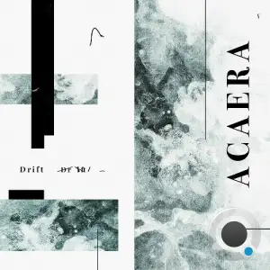  Acaera - Drift (2024) 