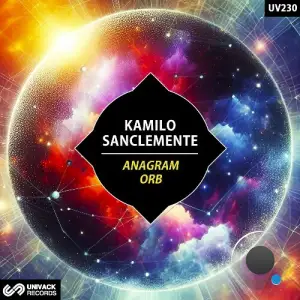  Kamilo Sanclemente - Anagram / Orb (2024) 