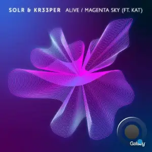  Solr & Kr33per - Alive / Magenta Sky (2024) 