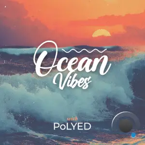  Polyed - Ocean Vibes 049 (2024-08-22) 