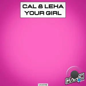  Cal & Leha - Your Girl (2024) 