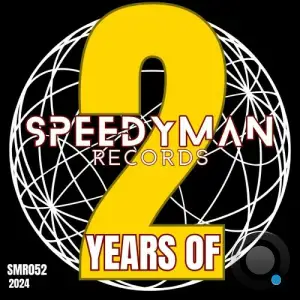  2 Years of SpeedyMan Records (2024) 