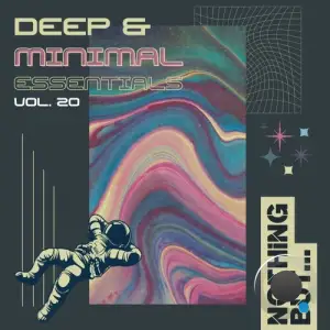  Nothing But... Deep & Minimal Essentials, Vol. 20 (2024) 