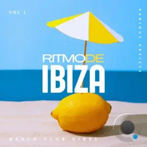  Ritmo De Ibiza (Beach Club Vibes), Vol. 1 (2024) 