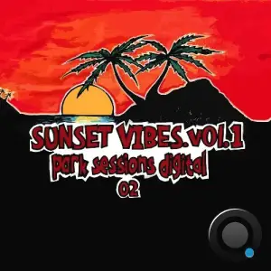  Tommy the Cat - Sunset Vibes Vol.1 - Park Sessions Digital 02 (2024) 