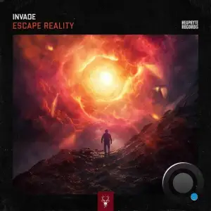  INVADE - Escape Reality (2024) 