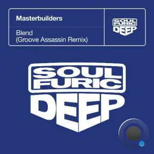  Masterbuilders - Blend (Groove Assassin Remix) (2024) 