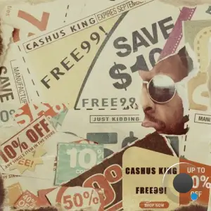  Cashus King x Just Kidding - Free.99 (2024) 