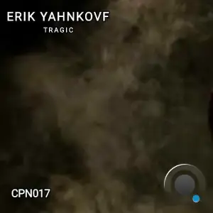  Erik Yahnkovf - Tragic (2024) 