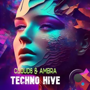  Cloud6 x Ambra - Techno Hive (2024) 