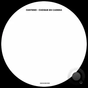  Centeno - Choque En Cadena (2024) 