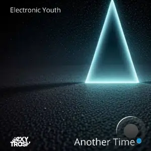  Electronic Youth - Another Time (2024) 