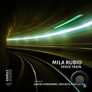  Mila Rubio & Max Delta - Space Train (2024) 