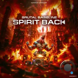  Brutal Bassline - Spirit Back (2024) 