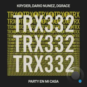  Kryder with Dario Nunez & DGRACE - Party En Mi Casa (2024) 