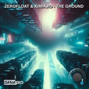  Zerofloat & Kimiajid - The Ground (2024) 