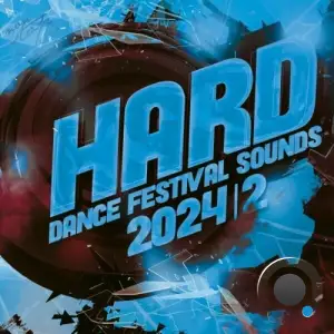  Hard Dance Festival Sounds 2024.2 (2024) 