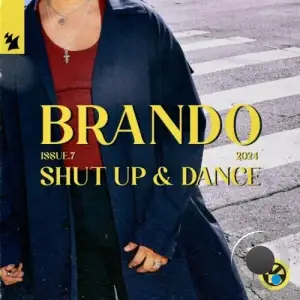  brando - Shut up and Dance (2024) 