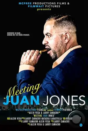 Встречайте, Хуан Джонс / Meeting Juan Jones (2020)