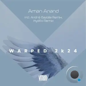  Aman Anand - Warped 2k24 (2024) 