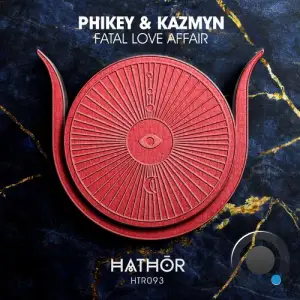  Phikey & Kazmyn - Fatal Love Affair (2024) 