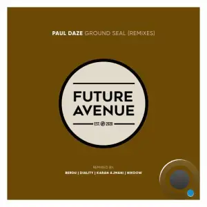  Paul Daze - Ground Seal (Remixes) (2024) 