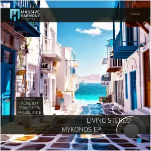  Living Stereo - Mykonos (2024) 