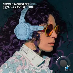  Nicole Moudaber - Reverie / Forest Fire (2024) 