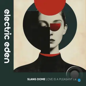  Slang Dome - Love Is a Pleasant Lie (2024) 