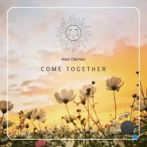  Alex Demez - Come TogeTher (2024) 