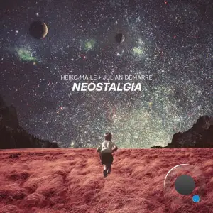  Heiko Maile, Julian DeMarre, Ingo Ito - Neostalgia (2024) 