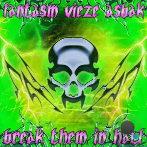  Vieze Asbak - Break Them In Half (2024) 