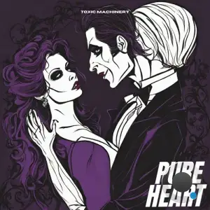  Toxic Machinery - Pure Heart (2024) 