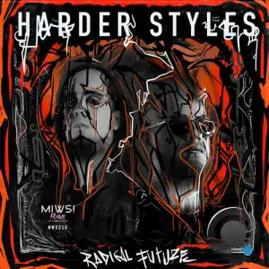  Radical Future - Harder Styles (2024) 