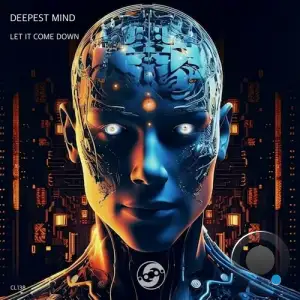  Deepest Mind - Let It Come Down (2024) 