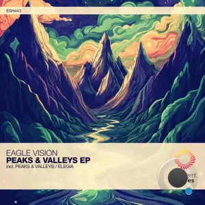  Eagle Vision - Peaks and Valleys (2024) 