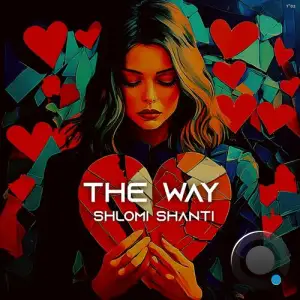  Shlomi Shanti - The Way (2024) 