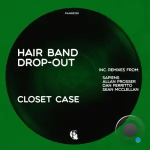  Hair Band Drop-Out - Closet Case (2024) 